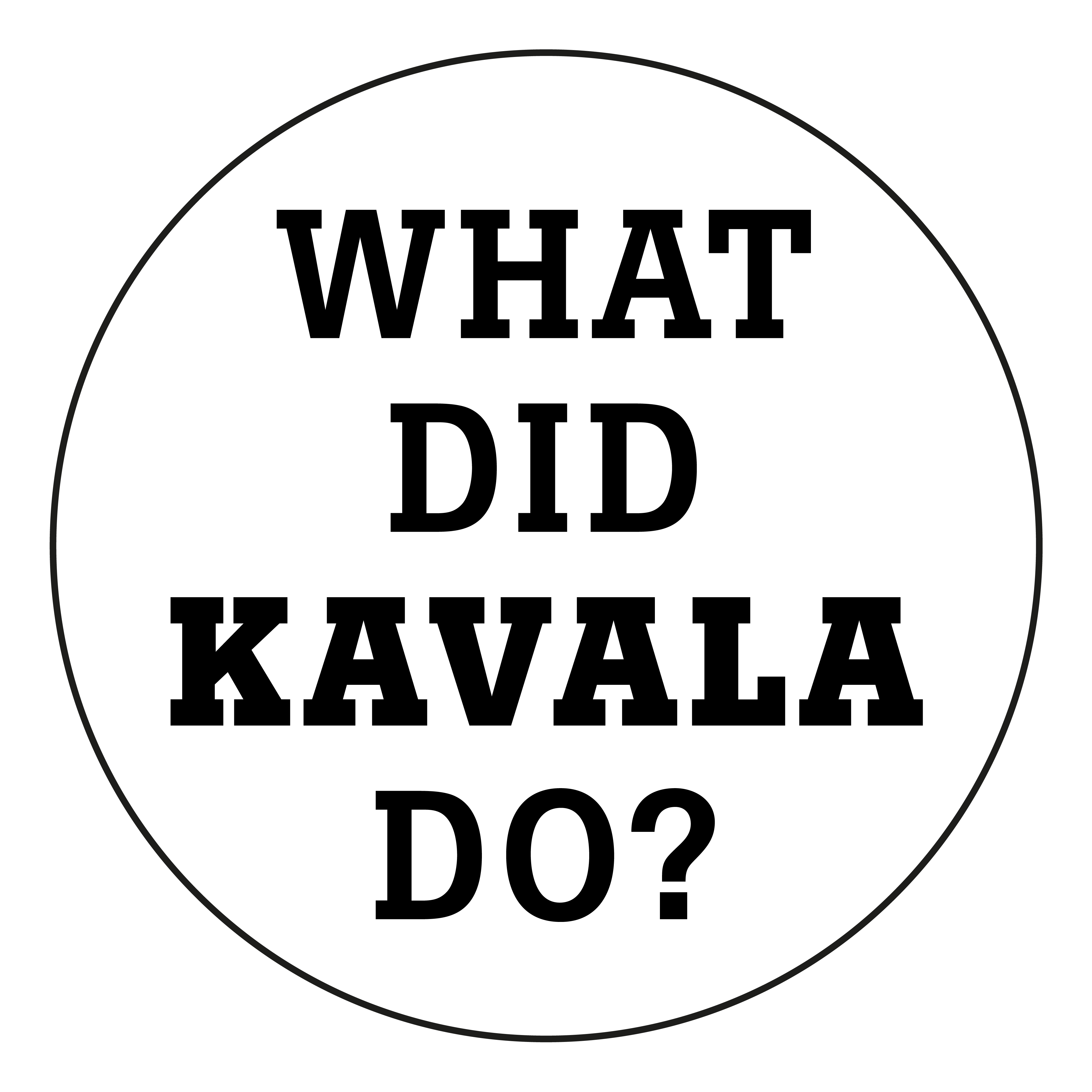 What did Kavala do?